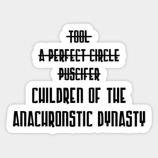 Children of the Anachronistic Dynasty Sticker